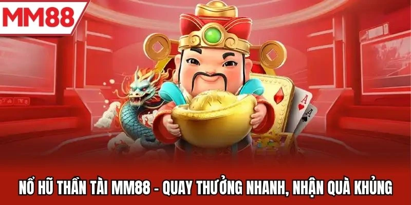 nổ hũ thần tài